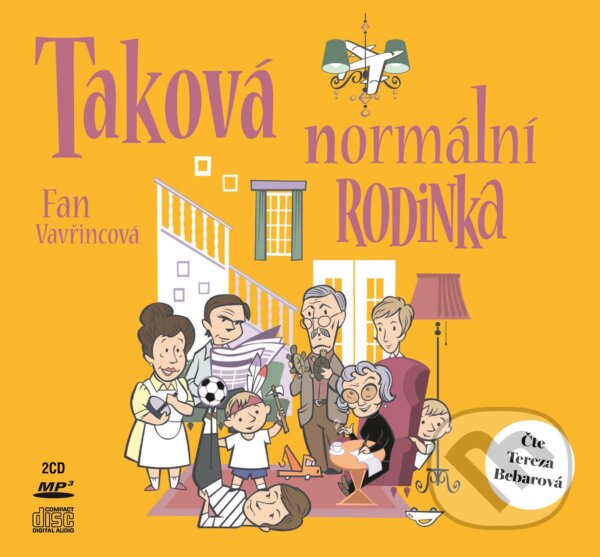 Audiokniha: Taková normální rodinka (Fan Vavřincová). XYZ, 2018 Audiokniha: Taková normální rodinka (Fan Vavřincová). XYZ, 2018