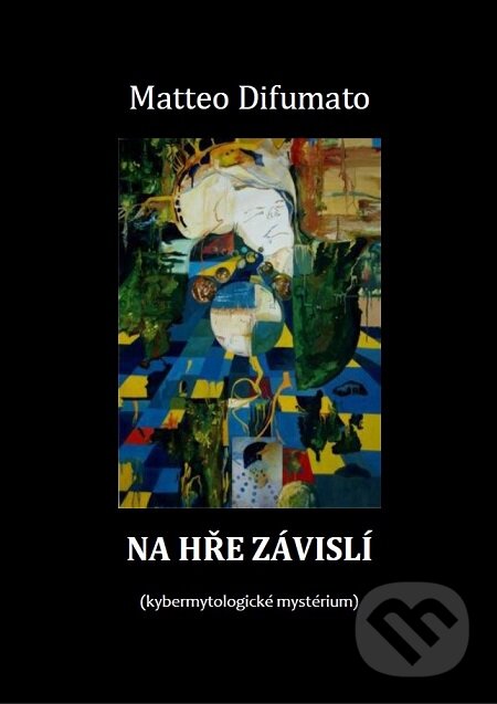 E-kniha: Na hře závislí (Matteo Difumato). Quadrom E-kniha: Na hře závislí (Matteo Difumato). Quadrom