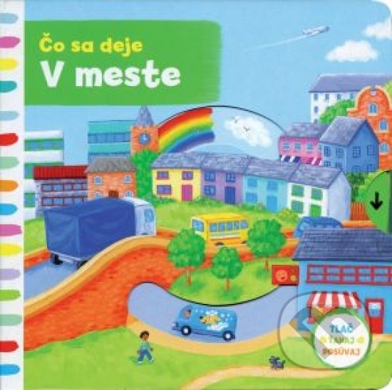 Čo sa deje: V meste - Rebecca Finn, Svojtka&Co., 2018