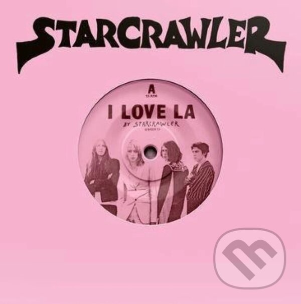 Hudební CD: Starcrawler: 7-I Love La LP (Music on Vinyl). Music on Vinyl, 2018 Hudební CD: Starcrawler: 7-I Love La LP (Music on Vinyl). Music on Vinyl, 2018