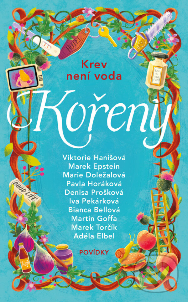 E-kniha: Kořeny (Adéla Elbel, Bianca Bellová, Denisa Prošková, Iva Pekárková, Marek Epstein, Marek Torčík, Marie Doležalová, Martin Goffa, Pavla Horáková a Viktorie Hanišová). Grada, 2025 E-kniha: Kořeny (Adéla Elbel, Bianca Bellová, Denisa Prošková, Iva Pekárková, Marek Epstein, Marek Torčík, Marie Doležalová, Martin Goffa, Pavla Horáková a Viktorie Hanišová). Grada, 2025