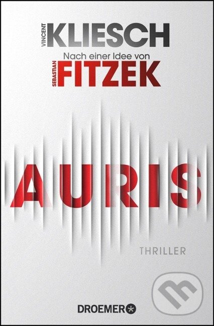Kniha: Auris (Vincent Kliesch). , 2019 Kniha: Auris (Vincent Kliesch). , 2019