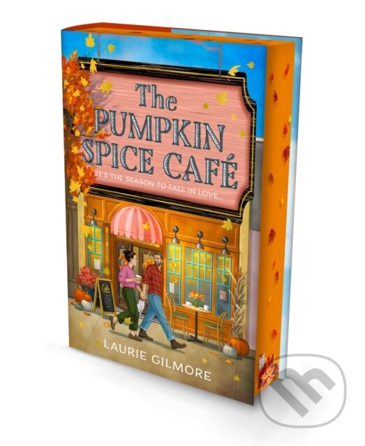 Kniha: The Pumpkin Spice Cafe (Deluxe Edition) (Laurie Gilmore). HarperCollins Publishers, 2025 Kniha: The Pumpkin Spice Cafe (Deluxe Edition) (Laurie Gilmore). HarperCollins Publishers, 2025