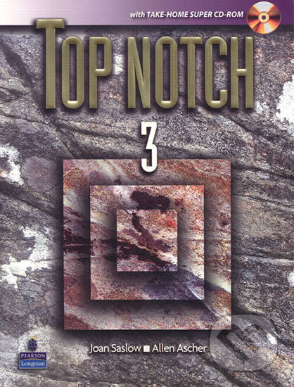 Kniha: Top Notch 3 with Super CD-ROM (M. Joan Saslow). Pearson, 2006 Kniha: Top Notch 3 with Super CD-ROM (M. Joan Saslow). Pearson, 2006