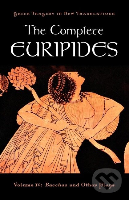 Kniha: The Complete Euripides, Volume IV (Eurípidés). Oxford University Press, 2009 Kniha: The Complete Euripides, Volume IV (Eurípidés). Oxford University Press, 2009
