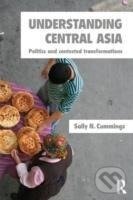 Kniha: Understanding Central Asia (Sally N. Cummings). Routledge, 2012 Kniha: Understanding Central Asia (Sally N. Cummings). Routledge, 2012