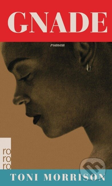 Kniha: Gnade (Toni Morrison). , 2011 Kniha: Gnade (Toni Morrison). , 2011
