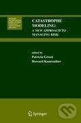 Kniha: Catastrophe Modeling (Howard Kunreuther). Springer Verlag, 2005 Kniha: Catastrophe Modeling (Howard Kunreuther). Springer Verlag, 2005