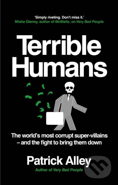 Kniha: Terrible Humans (Patrick Alley). Octopus Publishing Group, 2025 Kniha: Terrible Humans (Patrick Alley). Octopus Publishing Group, 2025