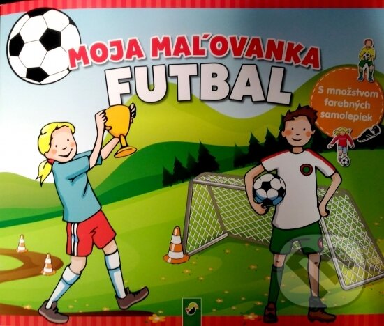 Kniha: Moja maľovanka futbal (neuvedený autor). Schwager & Steinlein Verlag Kniha: Moja maľovanka futbal (neuvedený autor). Schwager & Steinlein Verlag