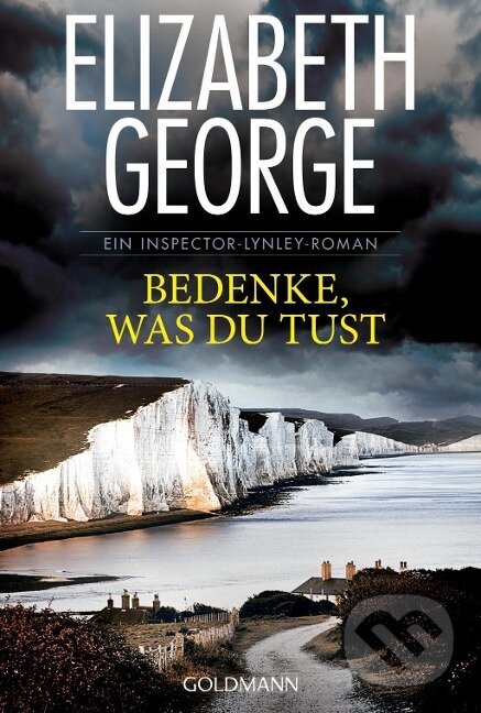 Kniha: Bedenke, was du tust (Elizabeth George). , 2017 Kniha: Bedenke, was du tust (Elizabeth George). , 2017