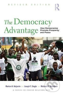 Kniha: The Democracy Advantage (Morton Halperin). Routledge, 2009 Kniha: The Democracy Advantage (Morton Halperin). Routledge, 2009