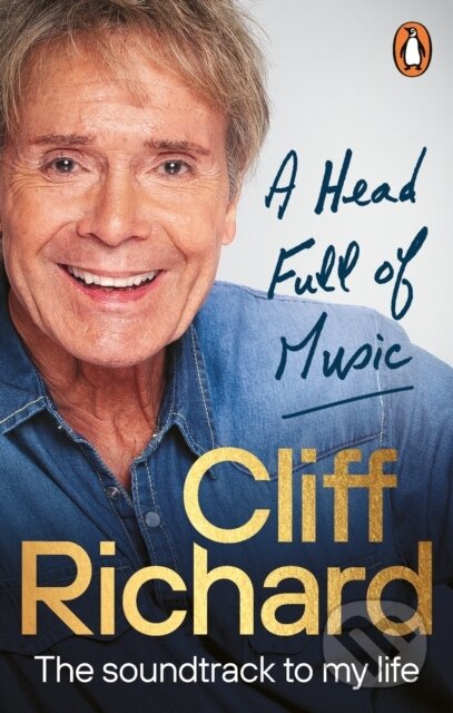 Kniha: A Head Full of Music (Cliff Richard). Ebury Publishing, 2025 Kniha: A Head Full of Music (Cliff Richard). Ebury Publishing, 2025