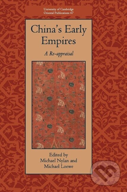 Kniha: China's Early Empires (Michael Nylan). Cambridge University Press, 2018 Kniha: China's Early Empires (Michael Nylan). Cambridge University Press, 2018