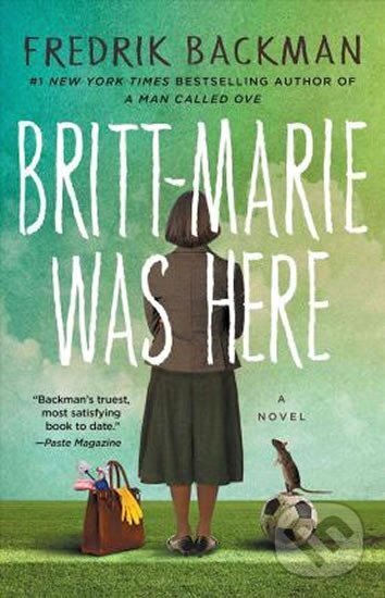 Kniha: Britt-Marie Was Here (Fredrik Backman). Washington Square Press, 2017 Kniha: Britt-Marie Was Here (Fredrik Backman). Washington Square Press, 2017