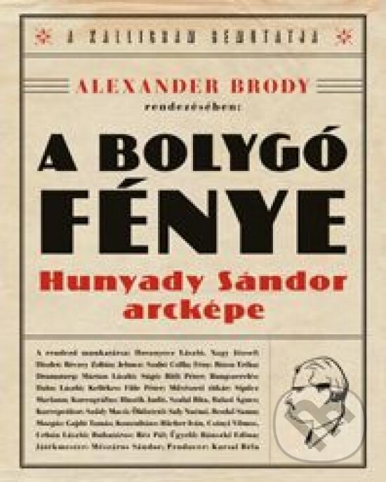 Kniha: A bolygó fénye (Alexander Brody). Kalligram, 2011 Kniha: A bolygó fénye (Alexander Brody). Kalligram, 2011