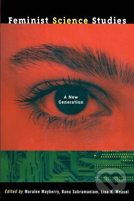 Kniha: Feminist Science Studies (Maralee Mayberry). Routledge, 2001 Kniha: Feminist Science Studies (Maralee Mayberry). Routledge, 2001