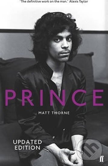 Kniha: The Prince (Matt Thorne). Faber and Faber, 2013 Kniha: The Prince (Matt Thorne). Faber and Faber, 2013