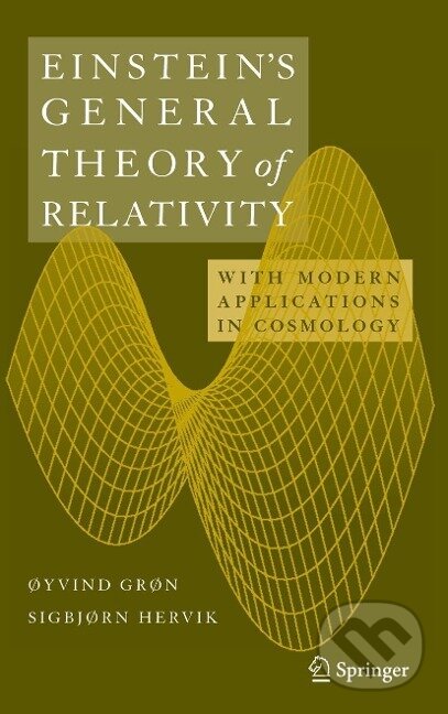 Kniha: Einstein's General Theory of Relativity (Oyvind Gron). Springer Verlag, 2007 Kniha: Einstein's General Theory of Relativity (Oyvind Gron). Springer Verlag, 2007