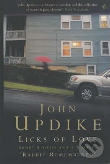 Kniha: Licks Of Love (John Updike). Penguin Books, 2002 Kniha: Licks Of Love (John Updike). Penguin Books, 2002