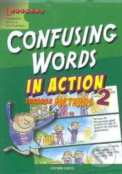 Kniha: Confusing Words in Action 2 (Stephen Curtis). INFOA, 2012 Kniha: Confusing Words in Action 2 (Stephen Curtis). INFOA, 2012