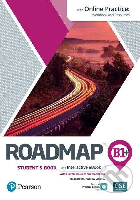 Kniha: Roadmap B1+ Student's Book & Interactive eBook with Online Practice, Digital Resources & App (Pearson Education). Pearson, 2021 Kniha: Roadmap B1+ Student's Book & Interactive eBook with Online Practice, Digital Resources & App (Pearson Education). Pearson, 2021