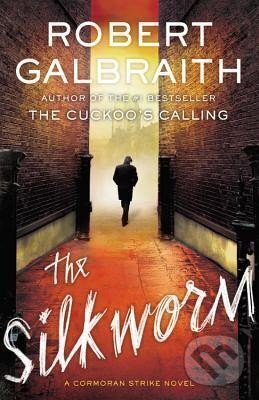Kniha: The Silkworm (Robert Galbraith). Little, Brown, 2014 Kniha: The Silkworm (Robert Galbraith). Little, Brown, 2014