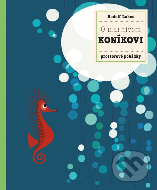 Kniha: O marnivém koníkovi (Pavla Hanáčková a Rudolf Lukeš). Albatros CZ, 2018 Kniha: O marnivém koníkovi (Pavla Hanáčková a Rudolf Lukeš). Albatros CZ, 2018
