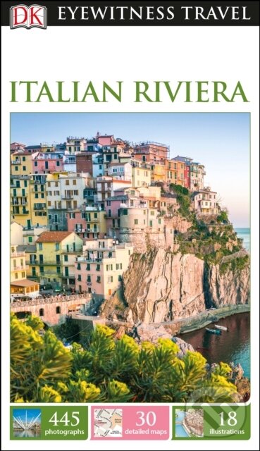 Kniha: Italian Riviera (Dorling Kindersley). Dorling Kindersley, 2017 Kniha: Italian Riviera (Dorling Kindersley). Dorling Kindersley, 2017