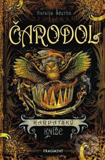 Kniha: Čarodol: Karpatský kníže (Natalja Ščerba). Nakladatelství Fragment, 2019 Kniha: Čarodol: Karpatský kníže (Natalja Ščerba). Nakladatelství Fragment, 2019