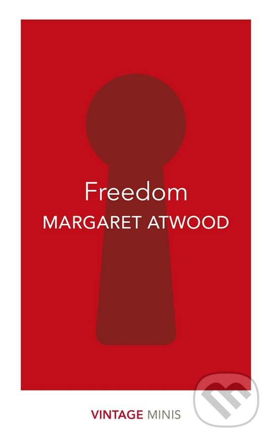 Kniha: Freedom (Margaret Atwood). Vintage, 2018 Kniha: Freedom (Margaret Atwood). Vintage, 2018