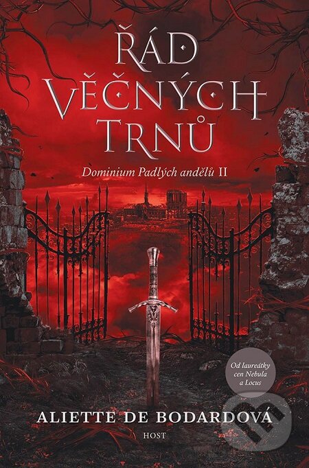 E-kniha: Řád věčných trnů (Aliette de Bodard). Host, 2018 E-kniha: Řád věčných trnů (Aliette de Bodard). Host, 2018