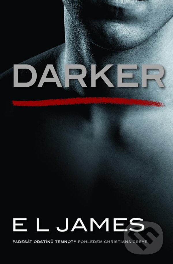 Kniha: Darker (E L James). Baronet, 2018 Kniha: Darker (E L James). Baronet, 2018