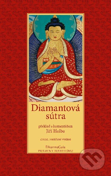 Kniha: Diamantová sútra (Jiří Holba). DharmaGaia, 2018 Kniha: Diamantová sútra (Jiří Holba). DharmaGaia, 2018