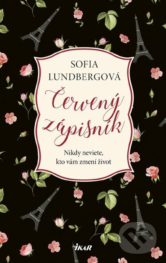 Kniha: Červený zápisník (Sofia Lundberg). Ikar, 2018 Kniha: Červený zápisník (Sofia Lundberg). Ikar, 2018