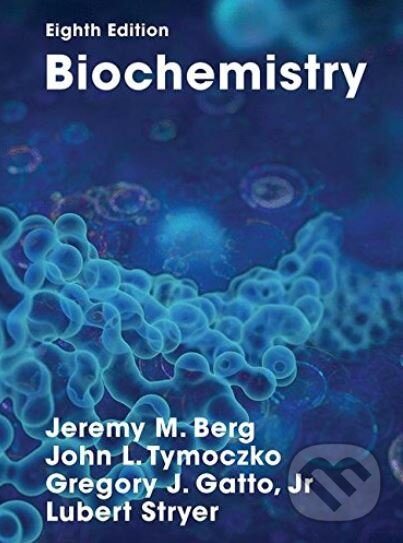Kniha: Biochemistry (Jeremy M. Berg a kolektív). W.H. Freeman, 2015 Kniha: Biochemistry (Jeremy M. Berg a kolektív). W.H. Freeman, 2015