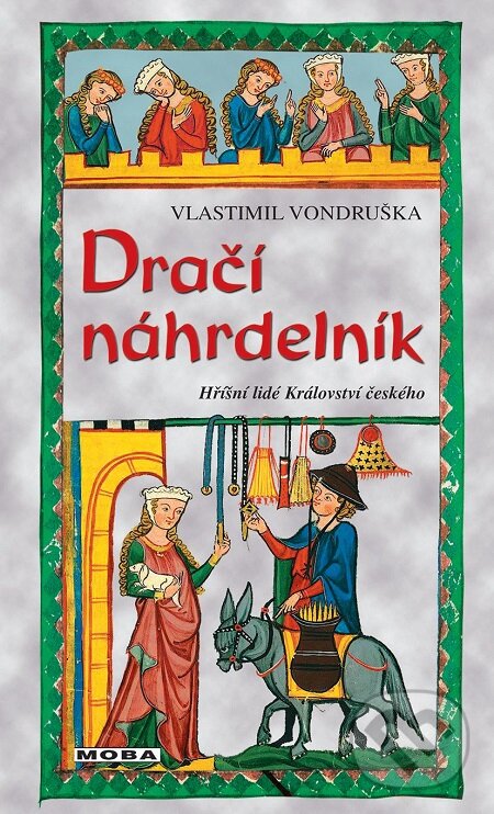 E-kniha: Dračí náhrdelník (Vlastimil Vondruška). Moba, 2018 E-kniha: Dračí náhrdelník (Vlastimil Vondruška). Moba, 2018