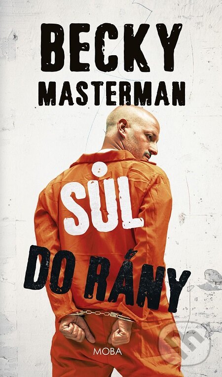 E-kniha: Sůl do rány (Becky Masterman). Moba, 2018 E-kniha: Sůl do rány (Becky Masterman). Moba, 2018
