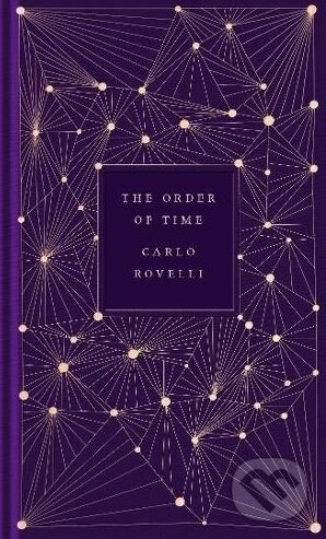 Kniha: The Order of Time (Carlo Rovelli). Penguin Books, 2018 Kniha: The Order of Time (Carlo Rovelli). Penguin Books, 2018