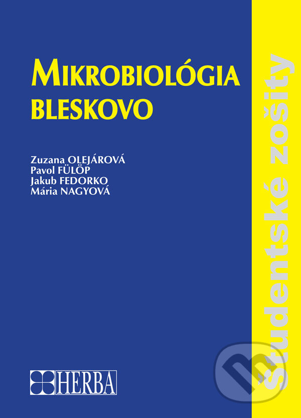 Kniha: Mikrobiológia bleskovo (Pavol Fülöp a Zuzana Olejárová). Herba, 2018 Kniha: Mikrobiológia bleskovo (Pavol Fülöp a Zuzana Olejárová). Herba, 2018