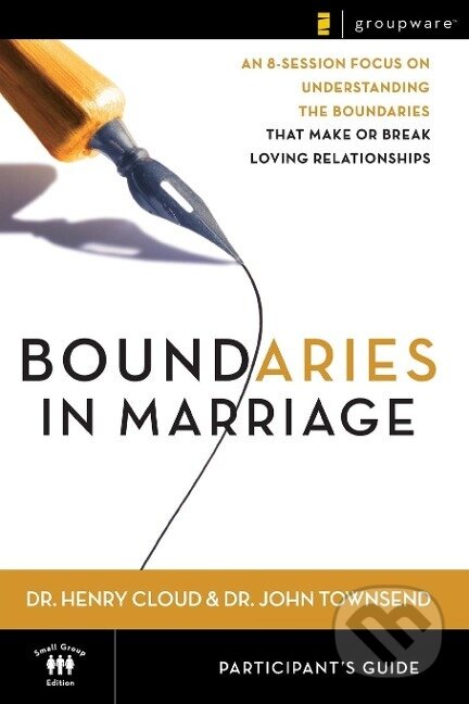 Kniha: Boundaries in Marriage Participant's Guide (Henry Cloud). Zondervan, 2002 Kniha: Boundaries in Marriage Participant's Guide (Henry Cloud). Zondervan, 2002