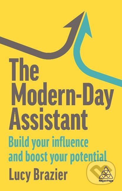 Kniha: The Modern-Day Assistant (Lucy Brazier). Kogan Page, 2023 Kniha: The Modern-Day Assistant (Lucy Brazier). Kogan Page, 2023