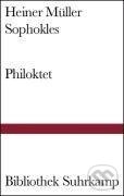 Kniha: Philoktet (Heiner Müller). Suhrkamp, 2006 Kniha: Philoktet (Heiner Müller). Suhrkamp, 2006