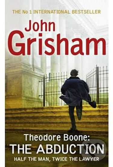 Kniha: Theodore Boone: The Abduction (John Grisham). Hodder and Stoughton, 2014 Kniha: Theodore Boone: The Abduction (John Grisham). Hodder and Stoughton, 2014