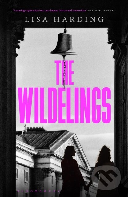 Kniha: The Wildelings (Harding Lisa). Bloomsbury, 2025 Kniha: The Wildelings (Harding Lisa). Bloomsbury, 2025