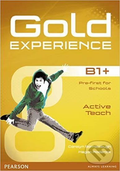 Kniha: Gold Experience B1+ Active Teach IWB (autorů kolektiv). Pearson, 2015 Kniha: Gold Experience B1+ Active Teach IWB (autorů kolektiv). Pearson, 2015