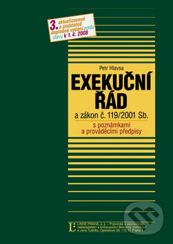 Kniha: Exekuční řád (Petr Hlavsa). Linde, 2006 Kniha: Exekuční řád (Petr Hlavsa). Linde, 2006