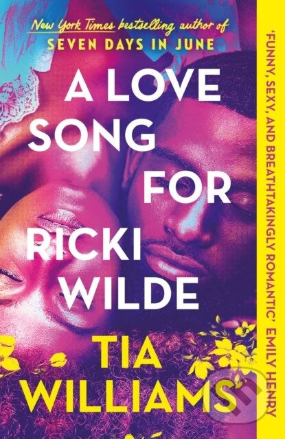Kniha: A Love Song for Ricki Wilde (Tia Williams). Quercus, 2025 Kniha: A Love Song for Ricki Wilde (Tia Williams). Quercus, 2025