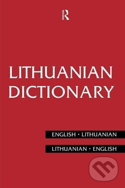 Kniha: Lithuanian Dictionary (Bronius Piesarskas). Routledge, 1995 Kniha: Lithuanian Dictionary (Bronius Piesarskas). Routledge, 1995
