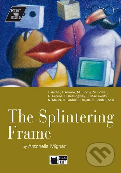 Kniha: Splintering Frame + CD (Black Cat). Black Cat, 2012 Kniha: Splintering Frame + CD (Black Cat). Black Cat, 2012